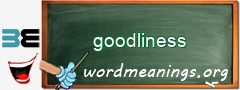 WordMeaning blackboard for goodliness